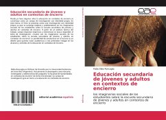 Educación secundaria de jóvenes y adultos en contextos de encierro - Roncaglia, Pablo Elbio