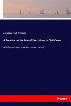 A Treatise on the Law of Executions in Civil Cases