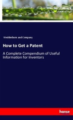 How to Get a Patent - Wedderburn and Company,