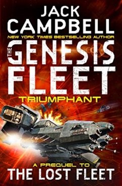 The Genesis Fleet - Triumphant (Book 3) - Campbell, Jack