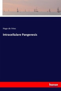 Intracellulare Pangenesis - Vries, Hugo de