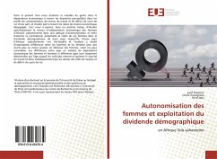 Autonomisation des femmes et exploitation du dividende démographique - Dramani, Latif;Zoungrana, Cécile;Jalal, Hind