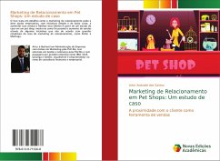 Marketing de Relacionamento em Pet Shops: Um estudo de caso - Andrade dos Santos, Artur
