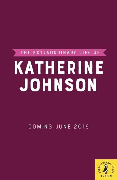 The Extraordinary Life of Katherine Johnson - Jina, Devika