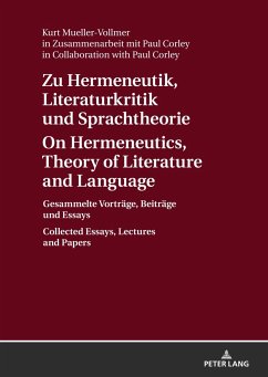 Zu Hermeneutik, Literaturkritik und Sprachtheorie / On Hermeneutics, Theory of Literature and Language - Mueller-Vollmer, Kurt