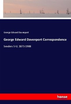 George Edward Davenport Correspondence