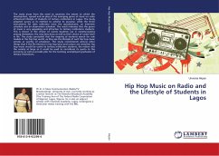 Hip Hop Music on Radio and the Lifestyle of Students in Lagos - Akpan, Unwana