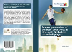 Release parameters of the best jump shots in elite male Zimbabwe basketball players - Tapera, Eberhard