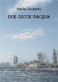 Due gocce d'acqua (eBook, PDF)