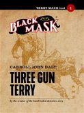 Terry Mack #1: Three Gun Terry (eBook, ePUB)