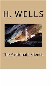 The Passionate Friends (eBook, ePUB) - G. Wells, H.