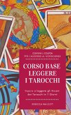 Corso Base &quote;Leggere i Tarocchi&quote; (eBook, ePUB)