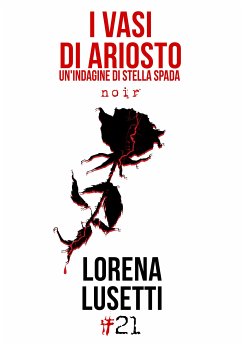 I vasi di Ariosto (eBook, ePUB) - Lusetti, Lorena