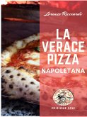 La verace Pizza Napoletana (eBook, ePUB)