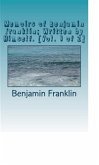 Memoirs of Benjamin Franklin; Written by Himself. [Vol. 1 of 2] (eBook, ePUB)