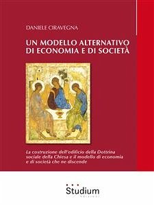 Un modello alternativo di economia e di società (eBook, ePUB) - Ciravegna, Daniele