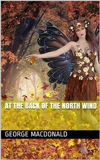 At the Back of the North Wind (eBook, PDF) - Macdonald, George