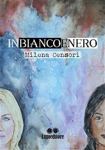 In bianco e nero (eBook, ePUB) - CENSORI, MILENA