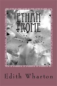 Ethan Frome (eBook, ePUB) - Wharton, Edith