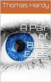 A Pair of Blue Eyes (eBook, PDF)