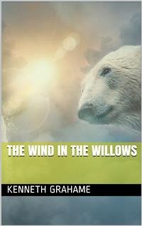 The Wind in the Willows (eBook, PDF) - Grahame, Kenneth