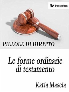 Le forme ordinarie di testamento (eBook, ePUB) - Mascia, Katia