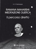 Ramana Maharshi: meditazione olistica (eBook, ePUB)