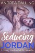 Seducing Jordan (Loving Jordan, #1)... - Bild 1