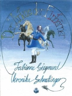 Der Zirkus der Einhörner - Siegmund, Fabienne