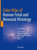 Color Atlas of Human Fetal and Neonatal Histology