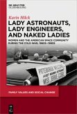 Lady Astronauts, Lady Engineers, and Naked Ladies