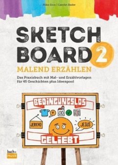 Sketchboard: malend erzählen - Sinn, Mika;Bader, Carolin