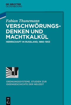 Verschwörungsdenken und Machtkalkül - Thunemann, Fabian