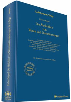 Die Ähnlichkeit von Waren und Dienstleistungen - Richter, Bruno;Stoppel, Wolfgang