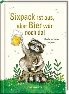 Sixpack ist aus, aber Bier wär noch da!