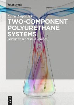 Two-Component Polyurethane Systems - Defonseka, Chris
