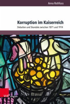 Korruption im Kaiserreich - Rothfuss, Anna