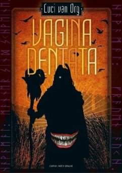 Vagina dentata - Org, Luci van