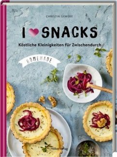 I love Snacks - Geweke, Christin