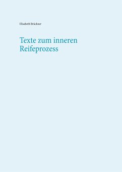 Texte zum inneren Reifeprozess - Brückner, Geist