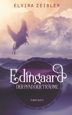 Der Pfad der Träume / Edingaard Bd.1 - Zeißler, Elvira