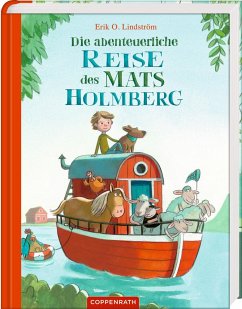 Die abenteuerliche Reise des Mats Holmberg - Lindström, Erik Ole