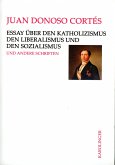 Essay über den Katholizismus, den Liberalismus und den Sozialismus