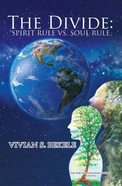 The Divide: Spirit Rule Vs. Soul Rule (eBook, ePUB)