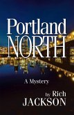 Portland North (eBook, ePUB)