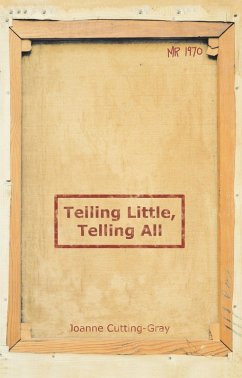 Cover Telling Little, Telling All (eBook, ePUB)