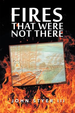 Fires That Were Not There (eBook, ePUB)