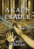A Cat's Cradle (eBook, ePUB) A Cat's Cradle (eBook, ePUB)
