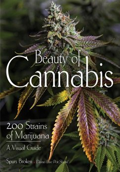 Beauty of Cannabis (eBook, ePUB) - Broken, Spurs