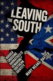 Leaving the South (eBook, ePUB)